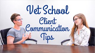 VET SCHOOL CLIENT COMMUNICATION TIPS | BellaVet