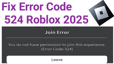 How to fix Error Code 524 Roblox 2025