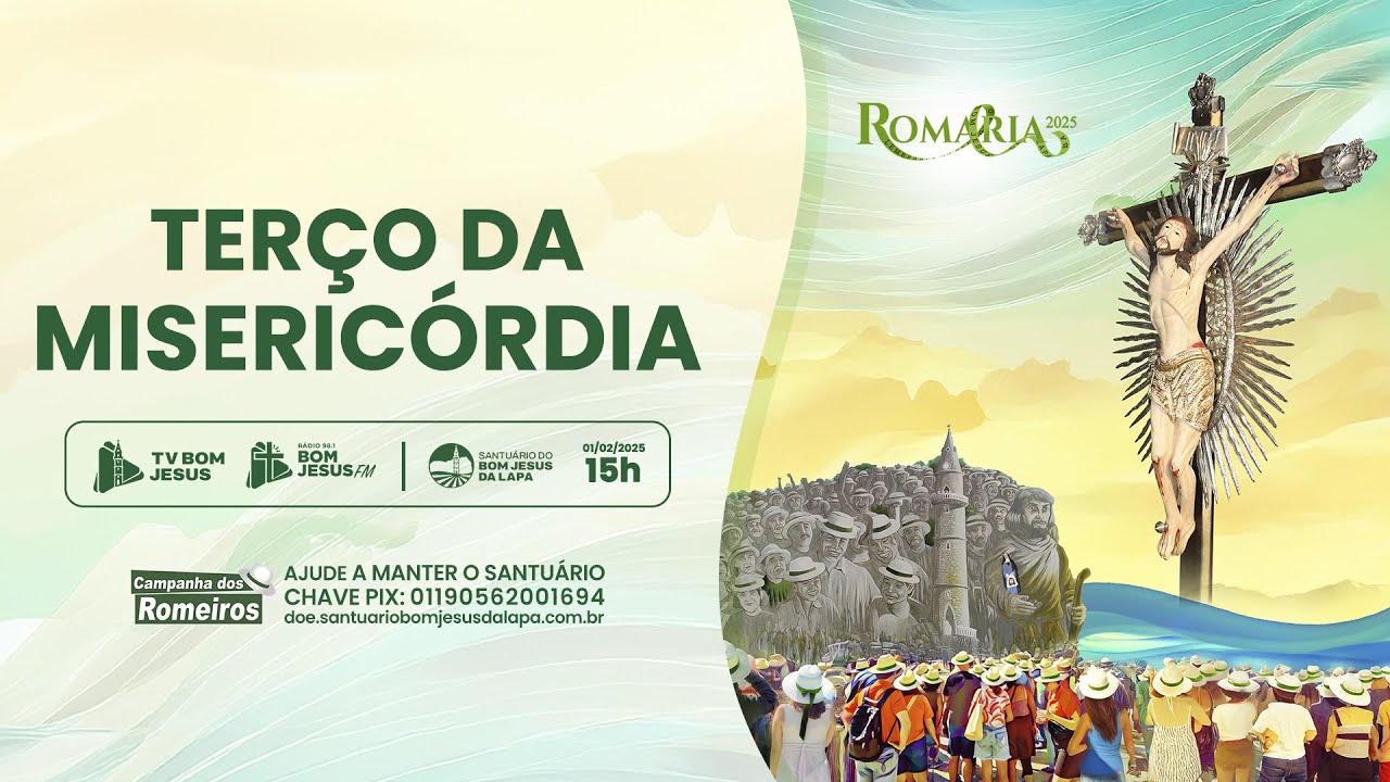 Terço da Divina Misericórdia AO VIVO  direto do Santuário do Bom Jesus da Lapa  - 01/02/2025 - 15h