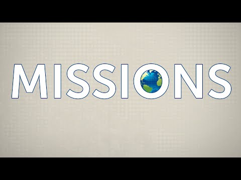 10/6/2024 - Why Missions?
