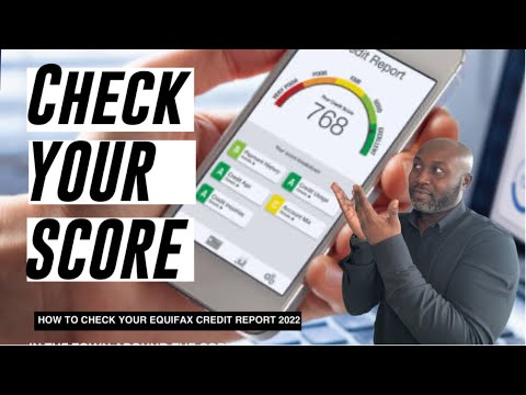 How to check your equifax credit score and print your equifax credit report 2022