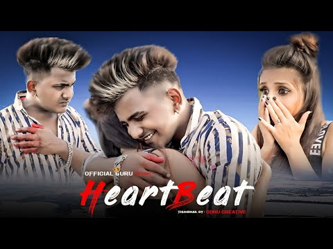 Heart Beat  Navdeep Singh  Guru  Madhuri  Cute Love Story  Latest Song 2019