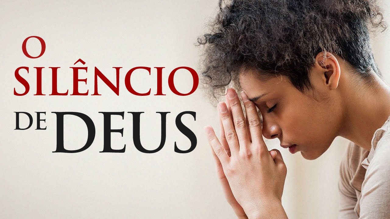 VOCÊ NÃO CONSEGUE OUVIR A VOZ DE DEUS? – Saiba Porque Deus Fica em Silêncio