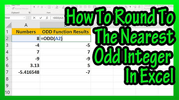 How To Round Up Or Down To The Nearest Odd Integer (Using The ODD Function) In Excel Explained