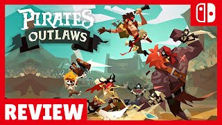 Pirates Outlaws Review Nintendo Switch │ Impressions PC Steam