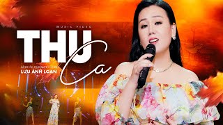Vignette de la vidéo "Thu Ca (St: Phạm Mạnh Cương) - Lưu Ánh Loan | Official Mv"