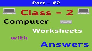 Part#2 | Class 2 Computer Worksheet | Computer Worksheet for Grade 2 | Class 2 Computer |