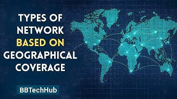 Types Of Network Based On Geographical Coverage | Basic Concept of Network | Part - 3