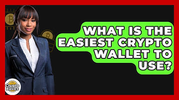 What Is The Easiest Crypto Wallet To Use? - CryptoBasics360.com