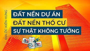 Nên mua Đất Nền Dự Án hay Đất Thổ Cư ? Tránh phải mất tiền ! ĐỊA ỐC KIẾN HƯNG