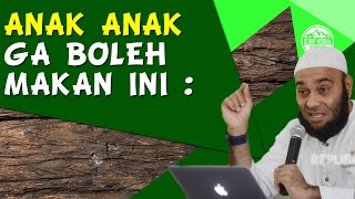 Dr Zaidul Akbar - Makanan Yang Boleh Dan Tidak Untuk Anak Anak