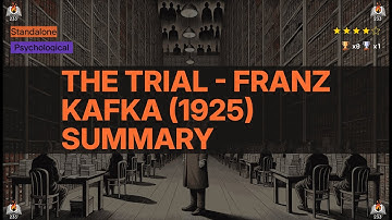 The Trial - Franz Kafka (1925) Summary