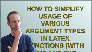 Tex: How to simplify usage of various argument types in latex functions (with TikZ and tkz-euclide)