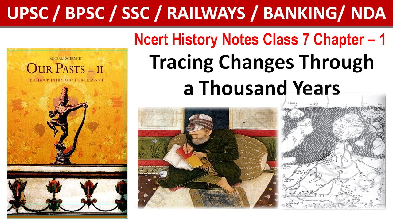 Tracing Changes Through a Thousand Years Full Chapter Class 7 History