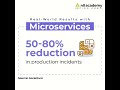Real-world results with microservices
