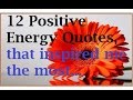 12 positive energy quotes