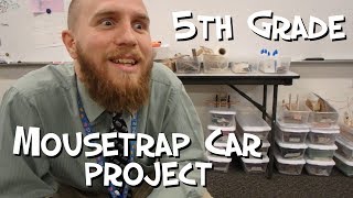 STEM Mousetrap Car Project - Mr. Riedl
