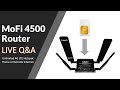 MoFi 4500 4G LTE Internet Live Q&A