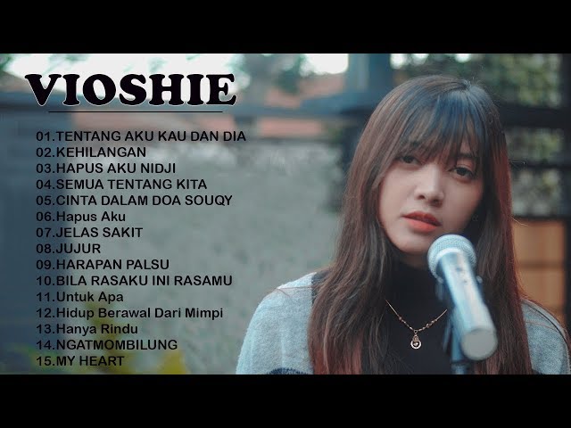 KUMPULAN LAGU VIOSHIE FULL ALBUMTERBARU 2020 - Best songs of VIOSHIE Cover 2020 Playlist class=