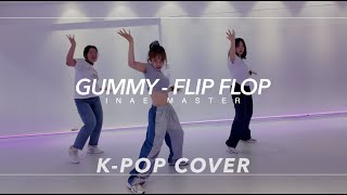 K-POP DANCE COVER | GUMMY - Flip Flop | PM 7:30(금) 원데이 Class