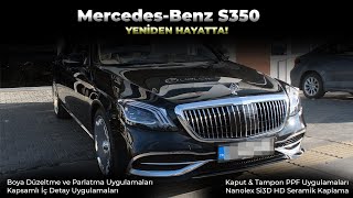 Mercedes S350'yi Sıfırladık  Polisaj İşlemleri, Detaylı İç Temizlik, PPF ve Seramik Kaplama