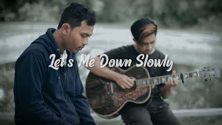 Alec Benjamin  let me down slowly (Acoustic Cover by Rahul Fredytia & Muksal)