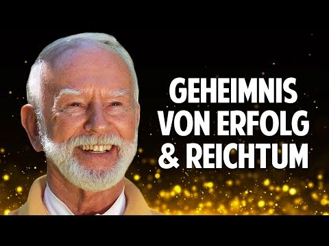 Das Geheimnis von Erfolg &amp; Reichtum - Wie Du in Sekunden zum Millionär wirst - Kurt Tepperwein