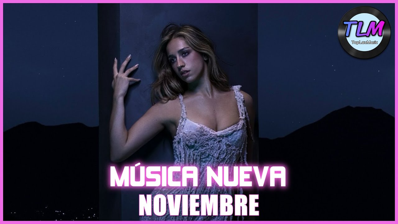 Música Nueva Noviembre 2025