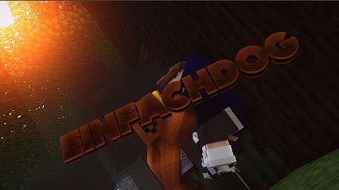 einfachDOG Minecraft Animation Intro // by CrispFX