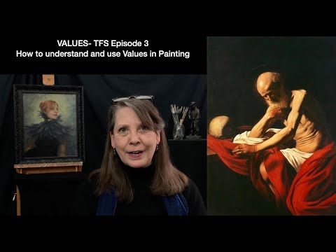 Values in Painting  TFS Episode 3