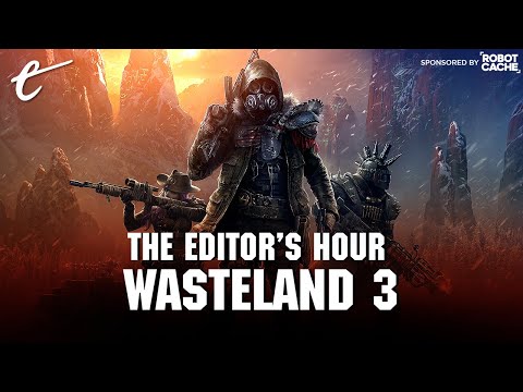 Wasteland 3 | The Editor's Hour with Nick and Frost #sponsored