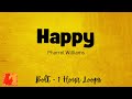 Happy  pharrell williams  1 hour  lyrics