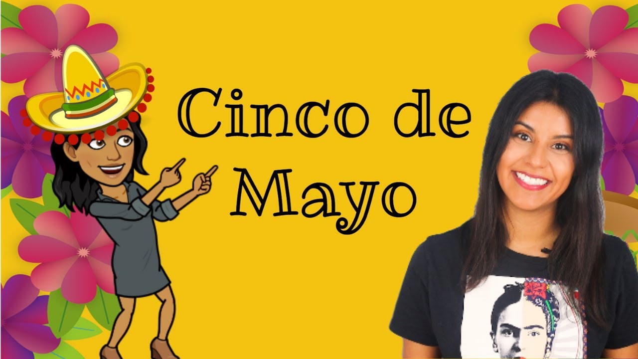 Culture Lesson: What is Cinco de Mayo? 