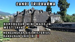 CANDI TRIDHARMA – Borobudur Mini di Antara Pegunungan Gede-Pangrango