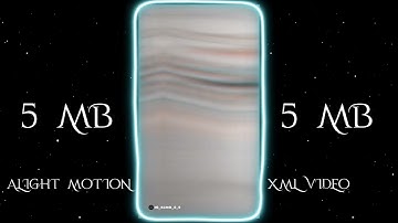 New Trending Xml Preset 🥵🔥 Alight Motion N E W - X M L - F I L E🔥 Instagram Trending  Video🤪