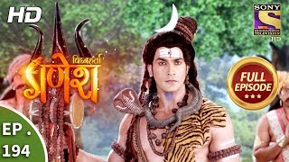 Vighnaharta Ganesh - Ep 194 - Full Episode - 21st May, 2018