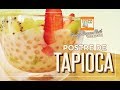 Postre de tapioca - Cocina Vegan Fácil