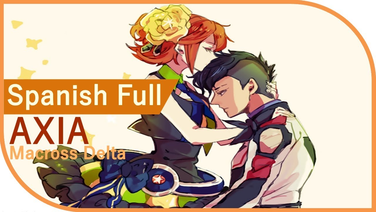 Daisuki de Daikirai ~ AXIA // Macross Delta // Cover Español Latino Full