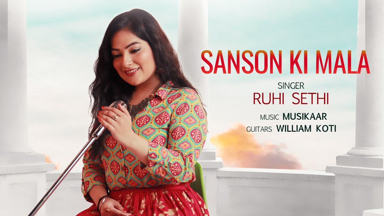 Sanson Ki Mala  Ruhi Sethi   Ustad Nusrat Fateh Ali Khan   Female Version