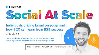 Individuals Driving Brand On Social And How B2C Can Learn From B2B Success