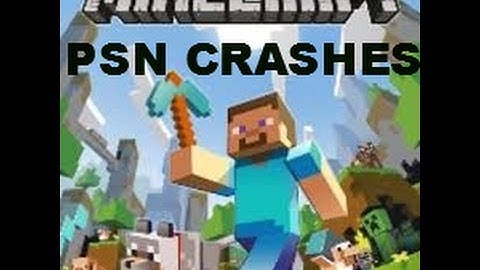 Minecraft (PS4) issues PSN Struggling(DESTINY release warning)