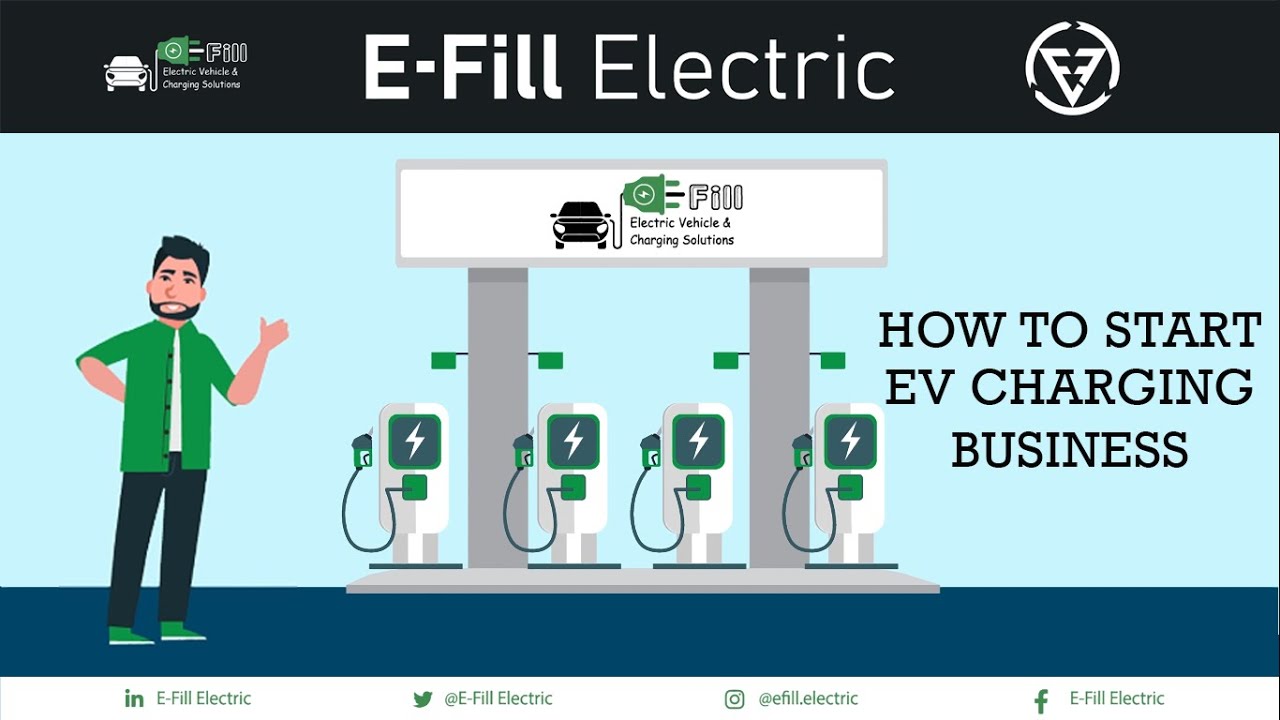 How to Start your EV Charging Business with EFill Electric YouTube