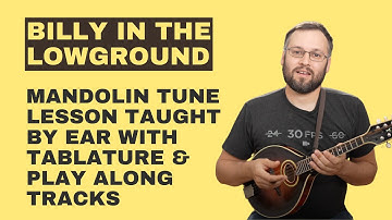 Billy In The Lowground (With Tabs & Play Along Tracks) - Mandolin Lesson