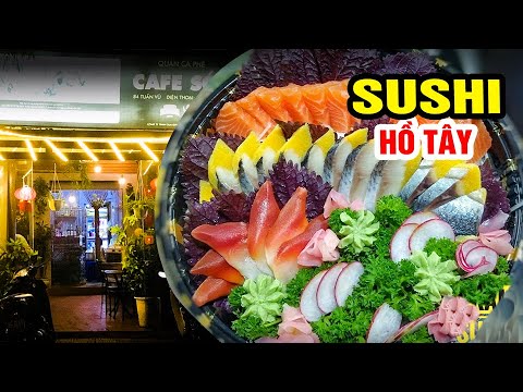 sushi bar hà nội Update New Khám phá Sushi Hồ Tây | kỉ niệm khó quên ngày đầu mở quán của ông chủ trẻ tuổi