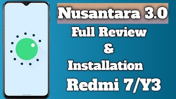 Nusantara 3.0 Full Review and Installation For Redmi 7/Y3| Gaming,Cpu throttling,safetynet.Perfect?