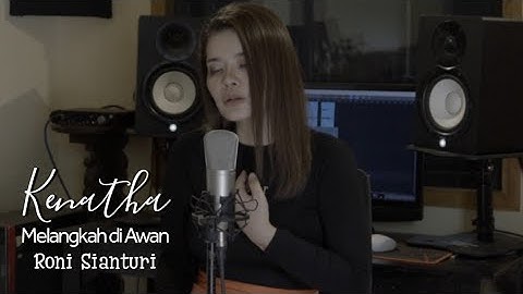 Kenatha - Melangkah di awan by Roni Sianturi ( cover song )