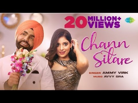 Chann Sitare | Oye Makhna | Ammy Virk | Tania | Simerjit Singh | New Punjabi Songs 2022