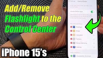 iPhone 15/15 Pro Max: How to Add or Remove The Flashlight to the Control Center