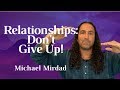 Relationships: Don't Give Up!