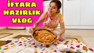 İFTARA HAZIRLIK VLOG TUANA ZEYBEK